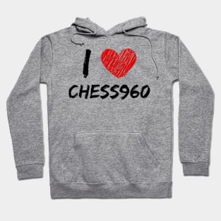 I Love Chess960 Hoodie
